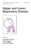 Corren J., Togias A., Bousquet J.  Lung Biology in Health & Disease Volume 181 Upper and Lower Respiratory Disease