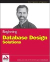 Stephens R.  Beginning Database Design Solutions