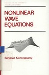 Kichenassamy S.  Nonlinear Wave Equations