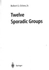 Griess R.L.Jr. — Twelve sporadic groups