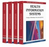 Rodrigues J.  Health Information Systems: Concepts, Methodologies, Tools, and Applications