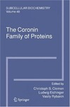 Clemen C.S., Eichinger L., Rybakin V.  The Coronin Family of Proteins