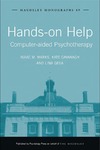 Marks I., Cavanagh K., Gega L.  HANDS-ON HELP: Computer-aided Psychotherapy (Maudsley Monographs)