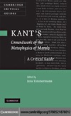 Timmermann J.  Kant's 'Groundwork of the Metaphysics of Morals': A Critical Guide (Cambridge Critical Guides)