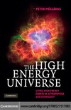 Meszaros P.  The High Energy Universe: Ultra-High Energy Events in Astrophysics and Cosmology