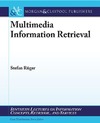 Rueger S.  Multimedia Information Retrieval