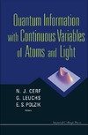 Cerf N.J., Leuchs G., Polzik E.S.  Quantum Information With Continuous Variables of Atoms and Light