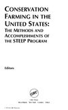 Michalson E., Papendick R., Carlson J.  Conservation farming in the United States : the methods of accomplishments of the STEEP program