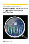 Wong W., Abd-El-Aziz A.  Molecular design and applications of photofunctional polymers and materials