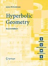 Anderson J.  Hyperbolic Geometry (Springer Undergraduate Mathematics Series)