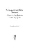 Mayer D.P.  Conquering Ring Nerves: A Step-by-Step Program for All Dog Sports