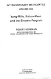 Hermann R.  Yang-Mills, Kaluza-Klein, and the Einstein Program