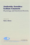 Benos D.J., Fambrough D.M.  Amiloride-Sensitive Sodium Channels: Physiology and Functional Diversity