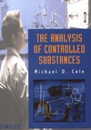 Cole M.  The Analysis of Controlled Substances