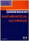 Branzei D.  Junior Balkan mathematical olympiads