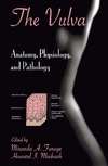 Farage M.A. (Ed.), Maibach H.I. (Ed.)  The Vulva: Anatomy, Physiology, and Pathology