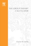 Quinn C.M., Fowler P., Redmond D.  Computational Quantum Chemistry II - The Group Theory Calculator