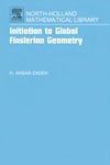 Akbar-Zadeh H.  Initiation to Global Finslerian Geometry
