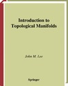 Lee J.  Introduction to Topological Manifolds (Graduate Texts in Mathematics)