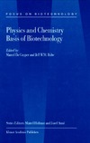 Cuyper M.  Physics and Chemistry Basis of Biotechnology, Volume 07 (Focus on Biotechnology)