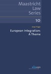 Jaap Hage  European Integration: A Theme