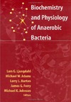 Ljungdahl L.G., Adams M.W., Barton L.L.  Biochemistry and Physiology of Anaerobic Bacteria