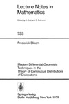 Frederick Bloom  Modern Differential Geometric Techniques in the Theory of Continuous Distributions of Dislocations