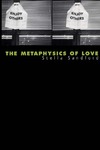 Sandford S.  The Metaphysics of Love: Gender and Transcendence in Levinas