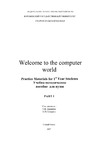  ..,  ..  Welcome to the computer world. Practice materials for 1st year students: -    