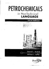 Burdick D.L., Leffler W.L.  Petrochemicals in Nontechnical Language