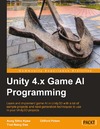 Kyaw A., Peters C.  Unity 4.x Game AI Programming