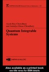 Chowdhury A., Choudhury A.  Quantum Integrable Systems