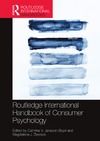 Cathrine V. Jansson-Boyd, Magdalena J. Zawisza  Routledge International Handbook of Consumer Psychology