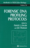 Lincoln P., Thomson J.  Forensic DNA Profiling Protocols