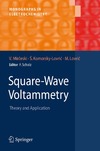 Mirceski V., Komorsky-Lovric S., Lovric M.  Square-Wave Voltammetry: Theory and Application (Monographs in Electrochemistry)