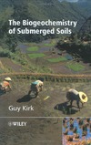 Kirk G.  The Biogeochemistry of Submerged Soils