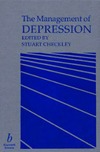 Stuart Checkley  The Management of Depression