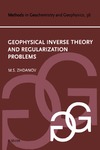 Zhdanov M.  Geophysical Inverse Theory and Regularization Problems (Methods in Geochemistry and Geophysics) (Methods in Geochemistry and Geophysics)