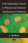 Baeakova L., Ivoreik V.  Cell Colonization Control Physical and Chemical Modification of Materials