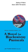 Markus R.  A Manual for Biochemistry Protocols