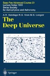 Sandage A., Kron R., Longair M.S.  The Deep Universe: Saas-Fee Advanced Course 23. Lecture Notes 1993. Swiss Society for Astrophysics and Astronomy
