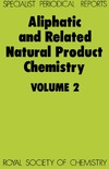 Aliphatic and Related Natural Product Chemistry Volume 2