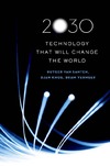 van Santen R., Khoe D., Vermeer B.  2030: Technology That Will Change the World