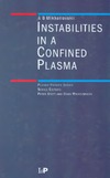Mikhailovskii A.B.  Instabilities in a confined plasma