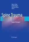 Patel V.V., Burger E., Brown C.W.  Spine Trauma: Surgical Techniques