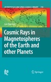 Dorman L.  Cosmic Rays in Magnetospheres of the Earth and other Planets