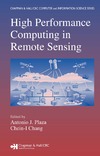 Plaza A., Chang C.  High Performance Computing in Remote Sensing