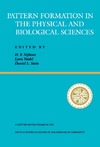 Nijhout H., Nadel L., Stein D.  Pattern Formation in the Physical and Biological Sciences