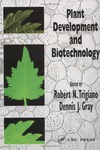 Trigiano R., Gray D.  Plant Development and Biotechnology