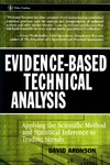 Aronson D.  Evidence-based technical analysis